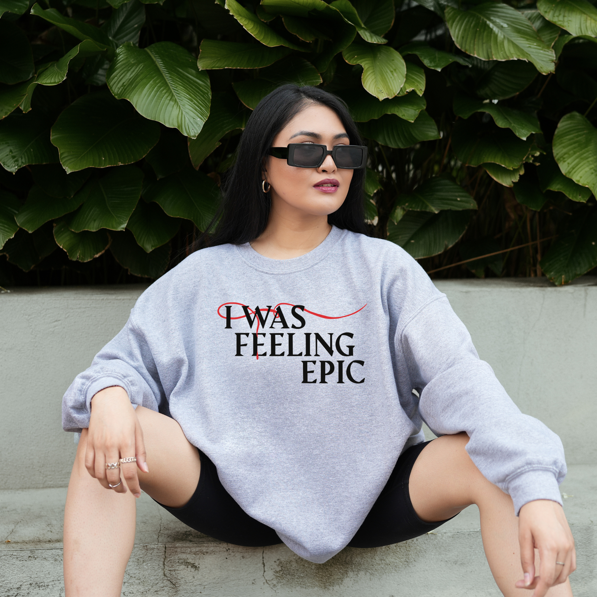 I Was Feeling Epic Crewneck